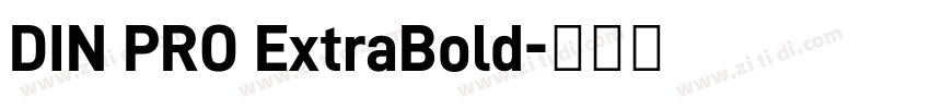 DIN PRO ExtraBold字体转换